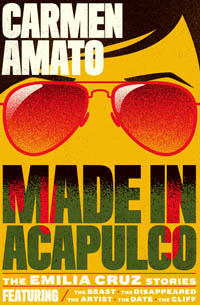 Made in Acapulco by Carmen Amato