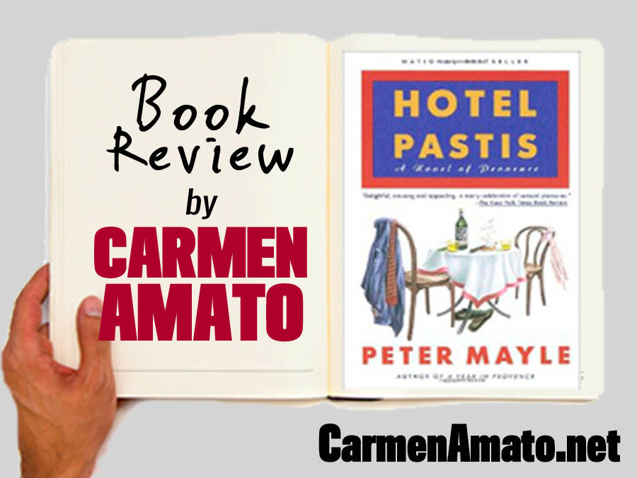 Book Review: Hotel Pastis by Peter Mayle