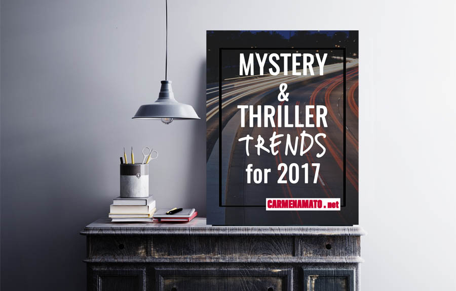 Mystery and Thriller Trends for 2017