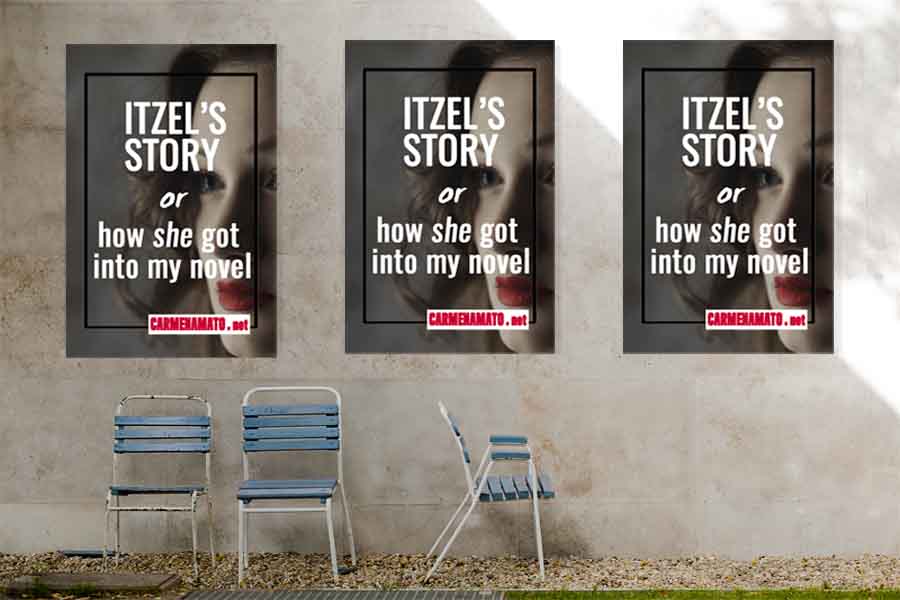 Itzel’s story, or how she came to be in a thriller