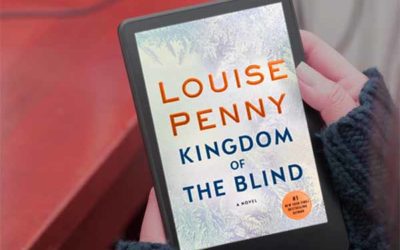 Louise Penny’s KINGDOM OF THE BLIND