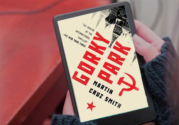 Gorky Park by Martin Cruz Smith Gorky Park by Martin Cruz Smith