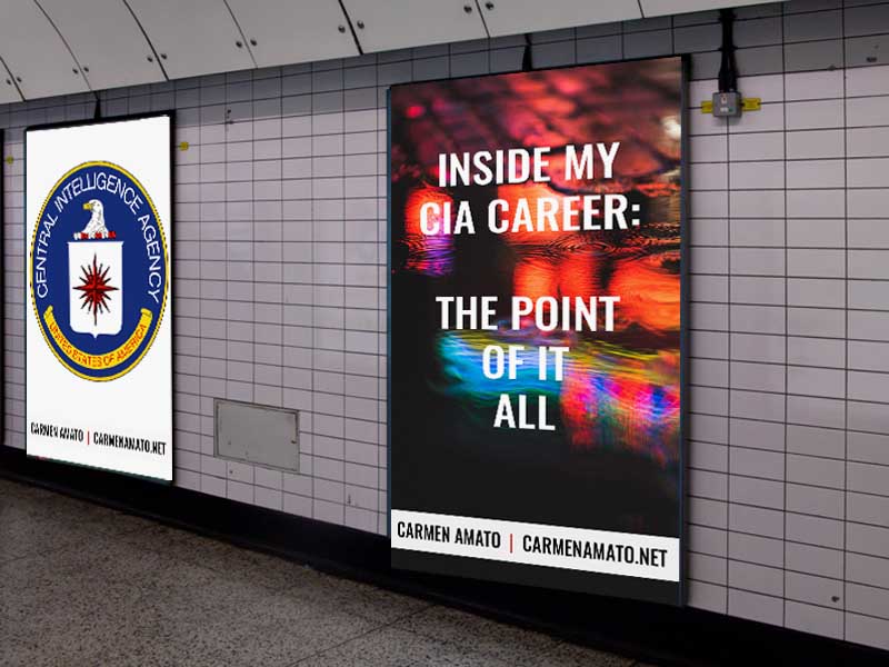 Inside my CIA Career: The Point of It All