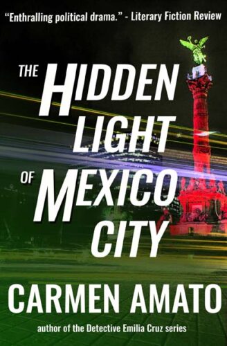 The Hidden Light of Mexico City thriller