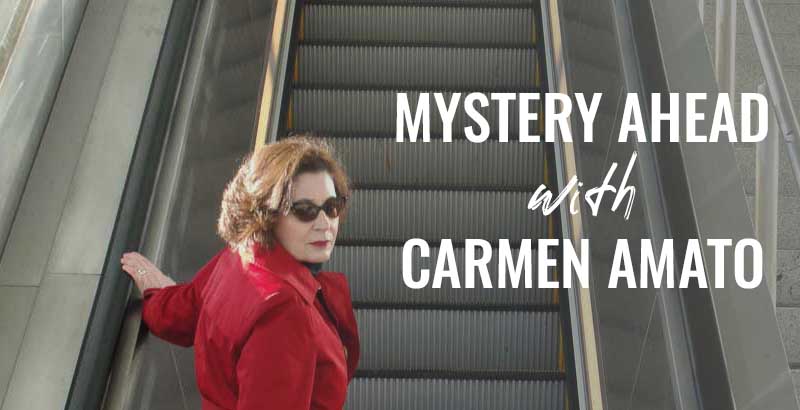 Mystery Ahead with Carmen Amato