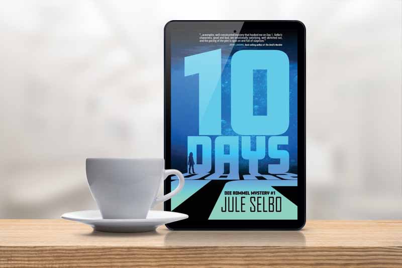 Book Review: 10 DAYS by Jule Selbo