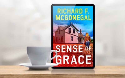 Book Review: SENSE OF GRACE by Richard F. McGonegal