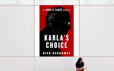 KARLA’S CHOICE continues John Le Carre’s spy world and we have thoughts