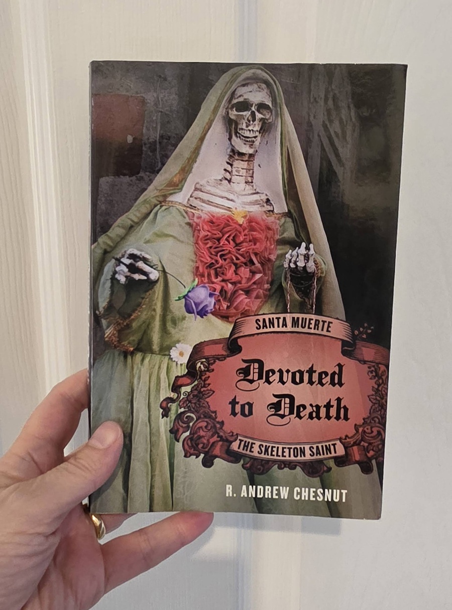 Devoted to Death by R. Andrew Chesnut is the complete guide to Santa Muerte